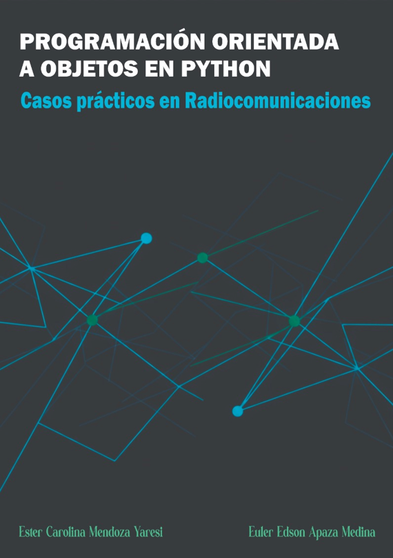 PROGRAMACIÓN ORIENTADA A OBJETOS EN PYTHON Casos prácticos en Radiocomunicaciones